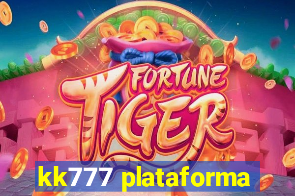 kk777 plataforma